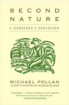 Transform Your Gardening Skills: A Must-Read Review of Second Nature: A Gardener’s Education