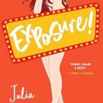 Unforgettable and Hilarious: A Must-Read in ‘Exposure!: the laugh-out-loud, feel good romcom series finale based in Las Vegas (The Photographers Trilogy Book 3)’
