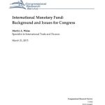 An In-Depth Analysis: International Monetary Fund: Background and Issues for Congress – A Must-Read for Policymakers and Economists
