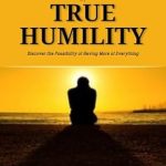 Unlock Your Potential with This Inspiring Review: The Lifting Power of True Humility: Discover the Possibility of Having More of Everything