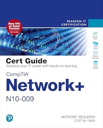 Essential Insights: A Comprehensive Review of CompTIA Network+ N10-009 Cert Guide (Certification Guide) for Aspiring IT Professionals