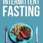 Discover the Secrets to Effortless Weight Loss: A Review of The Laid Back Guide To Intermittent Fasting: How I Lost Over 80 Pounds and Kept It Off Eating Whatever I Wanted (The Laid Back Guide to Weight Loss Book 1)