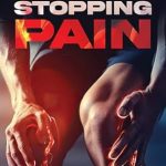 Discover the Breakthrough Techniques in ‘Stopping Pain: Percutaneous (Per·cu·ta·ne·ous) Hydrotomy: A Revolutionary Approach to Beating Chronic Pain and Increasing Function’ – A Must-Read for Chronic Pain Sufferers!