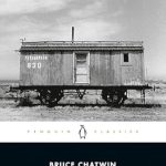 Discover the Enchanting Journey of Travel Writing in Our Review of ‘In Patagonia (Penguin Classics)’ Discover the Enchanting Journey of Travel Writing in Our Review of ‘In Patagonia (Penguin Classics)’