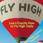 Unlock Your Potential: A Comprehensive Review of ‘How to Fly High: The We Fly High Guidebook – Learn Exactly How to Fly High Daily (How-To Success Secrets Book 548)’
