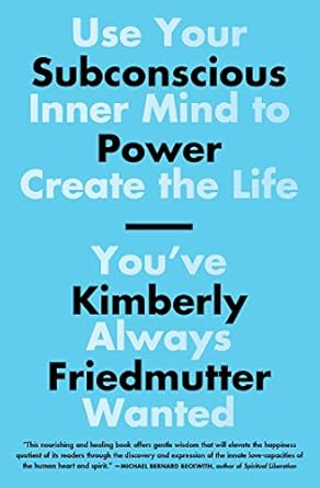 Unlock Your Potential: A Comprehensive Review of ‘Subconscious Power: Use Your Inner Mind to Create the Life You’ve Always Wanted’