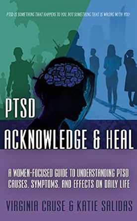 Transform Your Healing Journey: A Review of Acknowledge and Heal: A Women-Focused Guide To Understanding PTSD (PTSD Recovery Book 2)