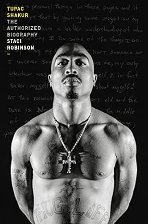 Uncover the Legacy of a Legend: A Deep Dive into ‘Tupac Shakur: The Authorized Biography’