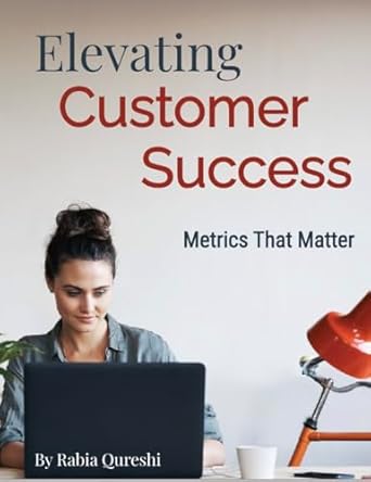 Discover Why ‘Elevating Customer Success: Metrics That Matter’ is a Game-Changer for Your Business