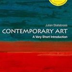 Unlocking the Essence of Modern Creativity: A Review of ‘Contemporary Art: A Very Short Introduction (Very Short Introductions)’