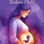 Discover the Power of Positivity: A Review of Affirmations for My Unborn Child: A Journey of Love, Health, & Happiness from the Womb (Affirmations Series)