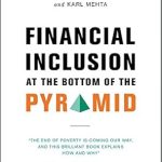 Discover the Impact: A Comprehensive Review of ‘Financial Inclusion at the Bottom of the Pyramid’