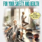 Discover the Key to Longevity: A Comprehensive Review of ‘Better Balance Exercises for Seniors For Your Safety and Health: Safe Home Exercises to Improve Stability, Prevent Falls, Enhance Flexibility, Strengthen Health, and Mobility for Life After 60’