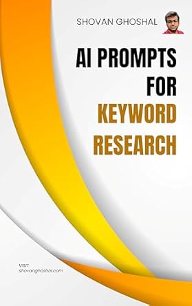 Unlock Your SEO Potential: A Comprehensive Review of ‘AI Prompts for Keyword Research: For Beginners (SEO Book 1)’