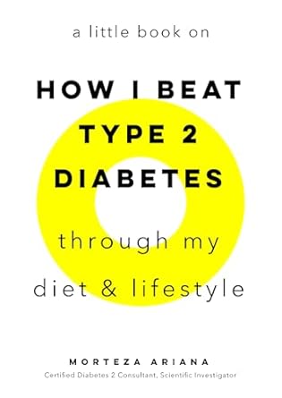 Transform Your Health: A Comprehensive Review of ‘A Little Book On How I Beat Type 2 Diabetes Through My Diet & Lifestyle’
