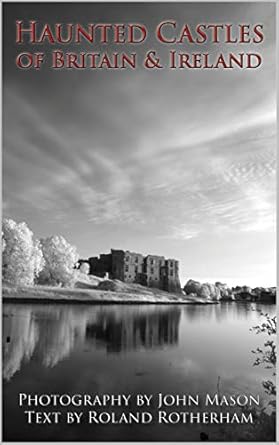 Discover the Intriguing Secrets with Our Exclusive Review of Haunted Castles of Britain and Ireland [Print Replica]