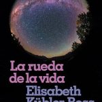 Discover Profound Insights in Our Enthralling Review of ‘La rueda de la vida (Spanish Edition)’