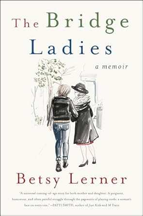 Discover the Heartwarming Journey of Connection in ‘The Bridge Ladies: A Memoir’ – A Must-Read for Every Family Story Enthusiast!