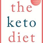 Transform Your Health: A Comprehensive Review of ‘The Keto Diet: A 60-Day Protocol to Boost Your Health’