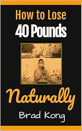 Discover the Secrets to Sustainable Weight Loss: A Review of ‘How to Lose 40 Pounds Naturally: 5 Unrecognized But Efficient Methods (UnBrokable Preliminary)’