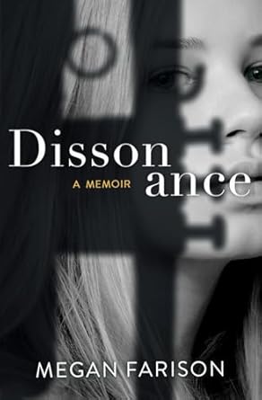 Transformative and Heartfelt: A Review of ‘Dissonance, A Memoir’ from Amazon