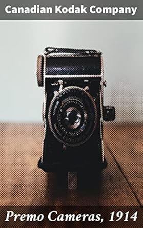 An In-Depth Review of Vintage Innovation: Premo Cameras, 1914 – Exploring Vintage Camera Technology and Photography Evolution in 1914