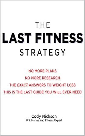 Discover the Secrets to Lasting Health in Our In-Depth Review of The Last Fitness Strategy [Print Replica]