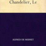Discover the Allure of Elegance: A Captivating Review of ‘Chandelier, Le (French Edition)’ Discover the Allure of Elegance: A Captivating Review of ‘Chandelier, Le (French Edition)’