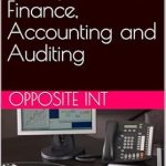 Unlocking Financial Success: A Comprehensive Review of ‘Artificial Intelligence for Finance, Accounting and Auditing’ Unlocking Financial Success: A Comprehensive Review of ‘Artificial Intelligence for Finance, Accounting and Auditing’