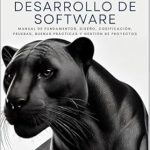 Transform Your Software Development Skills: A Comprehensive Review of ‘Principios de Ingeniería de Desarrollo de Software: Manual de fundamentos, diseño, codificación, pruebas, buenas prácticas y gestión de proyectos (Spanish Edition)’ Transform Your Software Development Skills: A Comprehensive Review of ‘Principios de Ingeniería de Desarrollo de Software: Manual de fundamentos, diseño, codificación, pruebas, buenas prácticas y gestión de proyectos (Spanish Edition)’