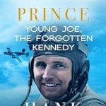 Discover the Untold Story in Our Engaging Review of The Lost Prince: Young Joe, The Forgotten Kennedy