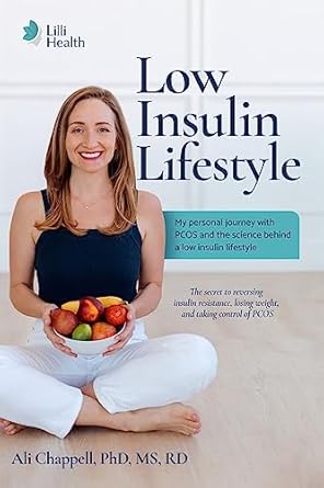 Transform Your Health: A Review of ‘Low Insulin Lifestyle: My Personal Journey with PCOS and the Science Behind a Low Insulin Lifestyle’