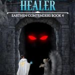 Discover the Magic of Healing in ‘Unaffiliated Healer: A Fantasy LitRPG Isekai Adventure (Earthen Contenders Book 4)’ – A Captivating Review Discover the Magic of Healing in ‘Unaffiliated Healer: A Fantasy LitRPG Isekai Adventure (Earthen Contenders Book 4)’ – A Captivating Review