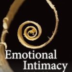 Unlock the Secrets of Deep Connection: A Must-Read Review of ‘Emotional Intimacy: A Comprehensive Guide for Connecting with the Power of Your Emotions’ Unlock the Secrets of Deep Connection: A Must-Read Review of ‘Emotional Intimacy: A Comprehensive Guide for Connecting with the Power of Your Emotions’