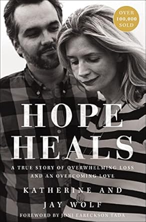 Transformative and Heartfelt: Hope Heals: A True Story of Overwhelming Loss and an Overcoming Love