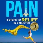 Discover Proven Relief Techniques: Low Back Pain: 3 Steps to Relief in 2 Minutes – A Comprehensive Review