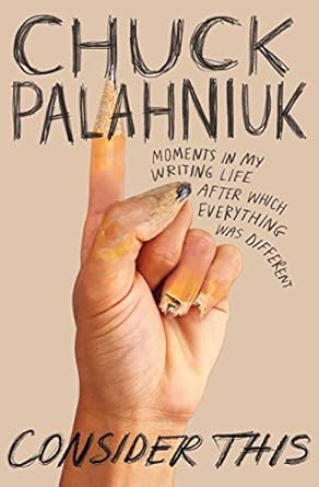 Transformative Insights Await: A Review of *Consider This: Moments in My Writing Life after Which Everything Was Different*