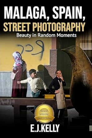 Discover the Timeless Beauty of Urban Life: A Review of ‘Black and White Photography: The Artistic Street Collection Malaga, Spain’