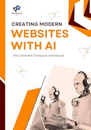 Unlock the Future of Web Development: A Comprehensive Review of ‘Creating Modern Websites With AI’