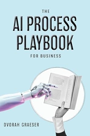 Unlock Business Success: A Comprehensive Review of The AI Process Playbook for Business