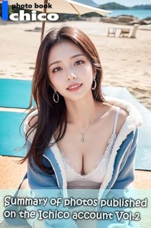 An In-Depth Review of Stunning Visuals: Summary of Photos Published on the Ichico Account Vol02 from Amazon