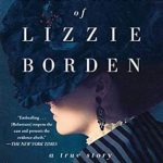 Uncovering the Truth: A Compelling Review of The Trial of Lizzie Borden