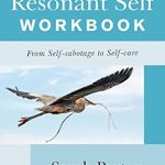 Discover Transformative Healing: A Comprehensive Review of Your Resonant Self Workbook: From Self-sabotage to Self-care