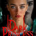 Unveiling the Enchantment: A Captivating Review of Dark Princess: Shadows (The Children Of The Gods Paranormal Romance Book 89)