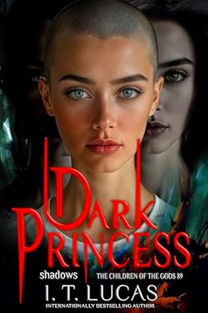 Unveiling the Enchantment: A Captivating Review of Dark Princess: Shadows (The Children Of The Gods Paranormal Romance Book 89)