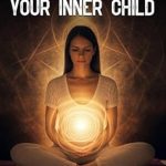 Transform Your Relationships: A Comprehensive Review of ‘Your Shadow Self: Reclaim Your Inner Child and Improve Your Relationships by Releasing Childhood Trauma with Practical Shadow Work and CBT’