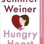 Discover the Depths of Passion in My Review of ‘Hungry Heart: Adventures in Life, Love, and Writing’