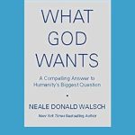 Discover Profound Insights in This Must-Read Review of *What God Wants: A Compelling Answer to Humanity’s Biggest Question* Discover Profound Insights in This Must-Read Review of *What God Wants: A Compelling Answer to Humanity’s Biggest Question*
