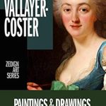 Discover the Mastery of Still Life: A Review of Anne Vallayer-Coster – Paintings & Drawings (Zedign Art Series)