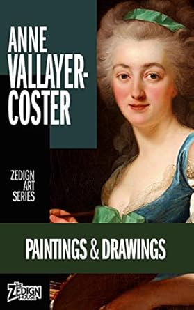 Discover the Mastery of Still Life: A Review of Anne Vallayer-Coster – Paintings & Drawings (Zedign Art Series)